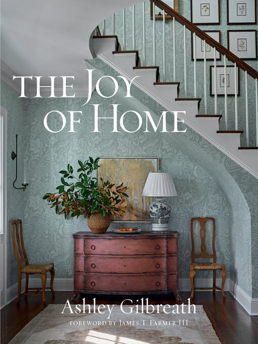 Title details for The Joy of Home by Ashley Gilbreath - Available